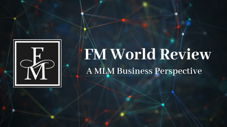 Fm World Review - A Mlm Business Perspective - Mlm Reviews