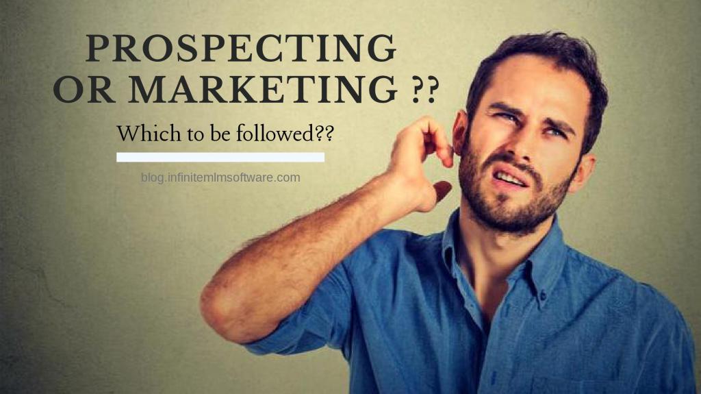 Prospecting vs marketing strategy