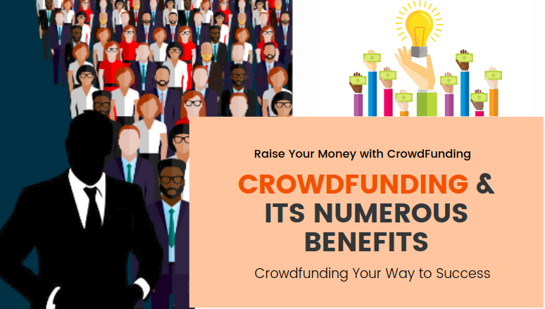 crowdfunding and its numerous benefits