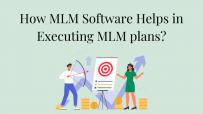 How MLM Software Helps in Executing MLM plans
