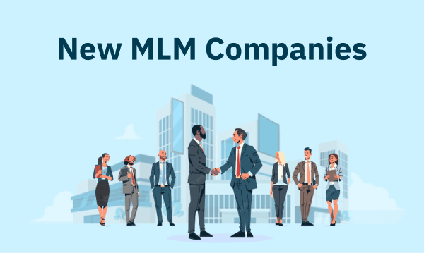 High 15 New MLM Corporations To Be part of In Direct Gross sales 2022